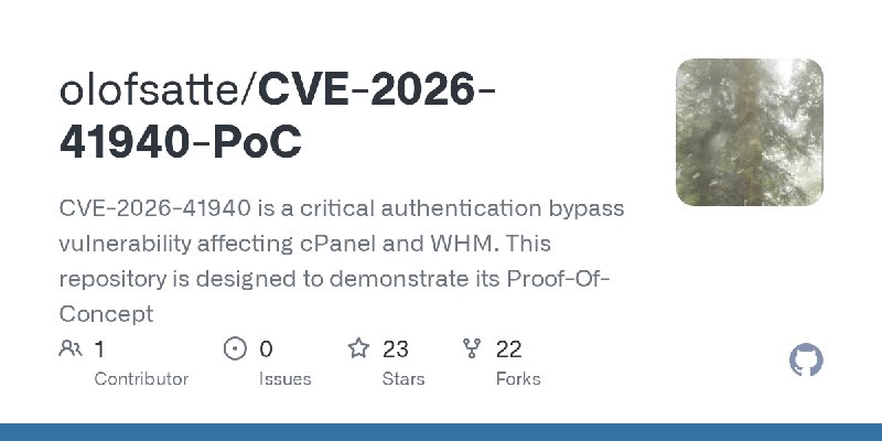 GitHub - olofsatte/CVE-2026-41940-PoC: CVE-2026-41940 is a critical authentication bypass vulnerability affecting cPanel and WHM.…