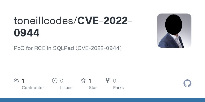 GitHub - toneillcodes/CVE-2022-0944: PoC for RCE in SQLPad (CVE-2022-0944)