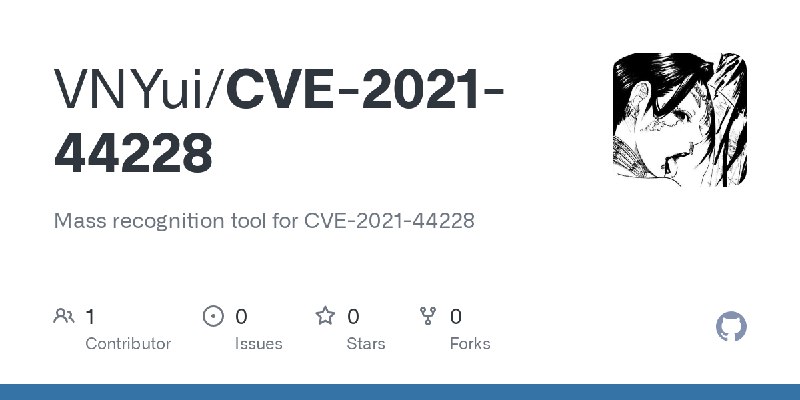 GitHub - VNYui/CVE-2021-44228: Mass recognition tool for CVE-2021-44228