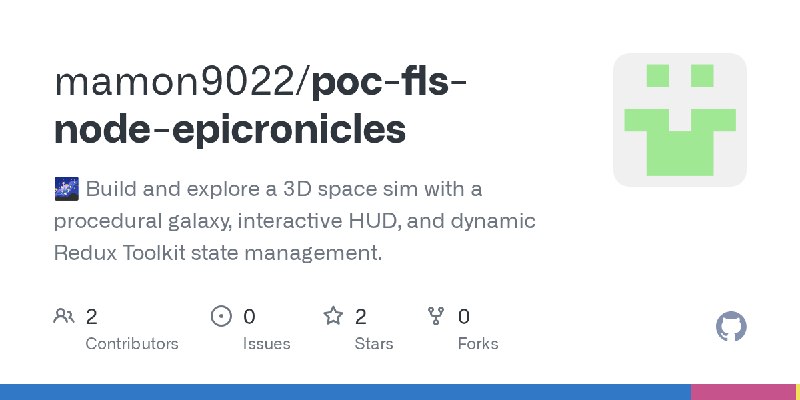 GitHub - mamon9022/poc-fls-node-epicronicles: 🌌 Build and explore a 3D space sim with a procedural galaxy, interactive HUD, and…