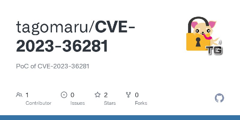 GitHub - tagomaru/CVE-2023-36281: PoC of CVE-2023-36281