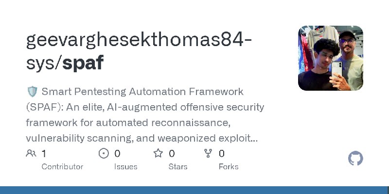 GitHub - geevarghesekthomas84-sys/spaf: 🛡️ Smart Pentesting Automation Framework (SPAF): An elite, AI-augmented offensive security…