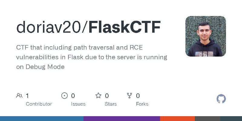 GitHub - doriav20/FlaskCTF: CTF that including path traversal and RCE vulnerabilities in Flask due to the server is running on…