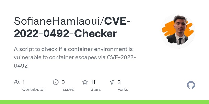 GitHub - SofianeHamlaoui/CVE-2022-0492-Checker: A script to check if a container environment is vulnerable to container escapes…