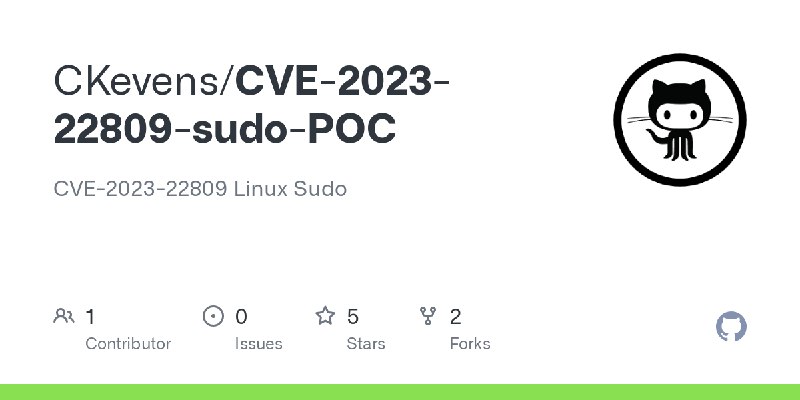 GitHub - CKevens/CVE-2023-22809-sudo-POC: CVE-2023-22809 Linux Sudo