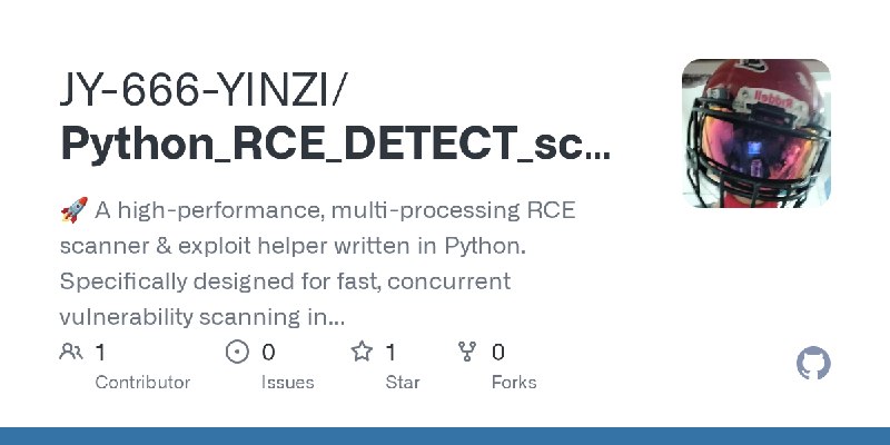 GitHub - JY-666-YINZI/Python_RCE_DETECT_script: 🚀 A high-performance, multi-processing RCE scanner & exploit helper written in…