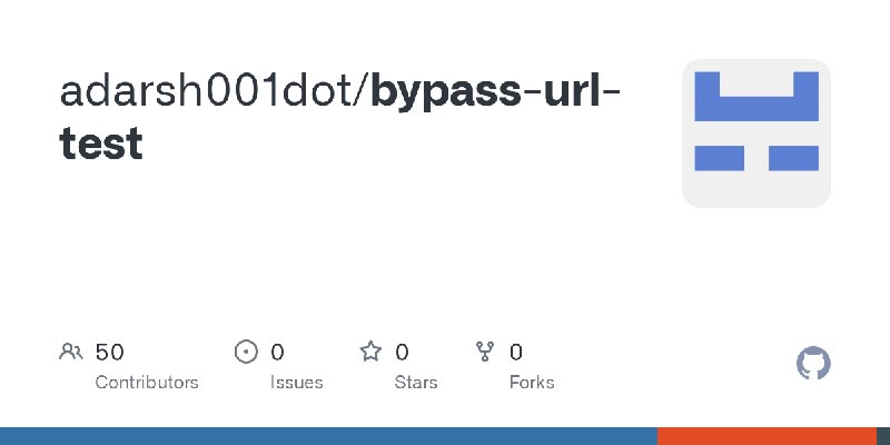 GitHub - adarsh001dot/bypass-url-test