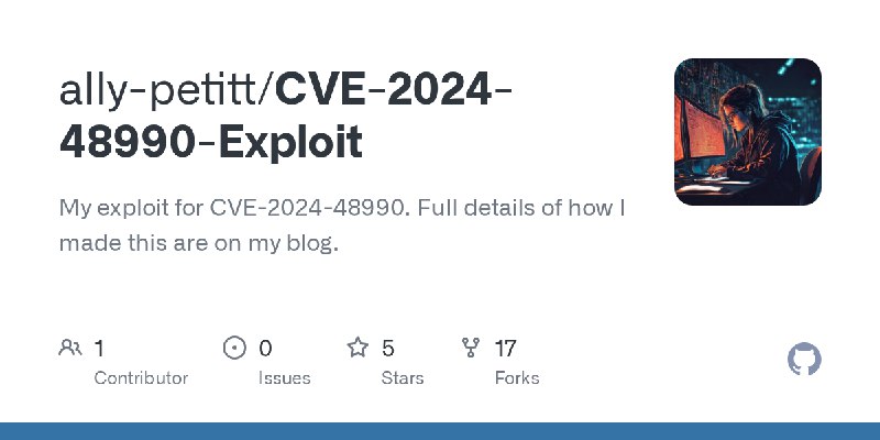 GitHub - ally-petitt/CVE-2024-48990-Exploit: My exploit for CVE-2024-48990. Full details of how I made this are on my blog.