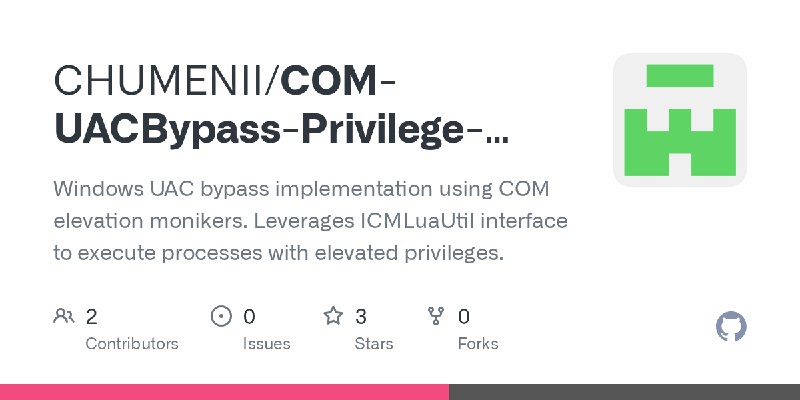 GitHub - CHUMENII/COM-UACBypass-Privilege-Escalation: Windows UAC bypass implementation using COM elevation monikers. Leverages…