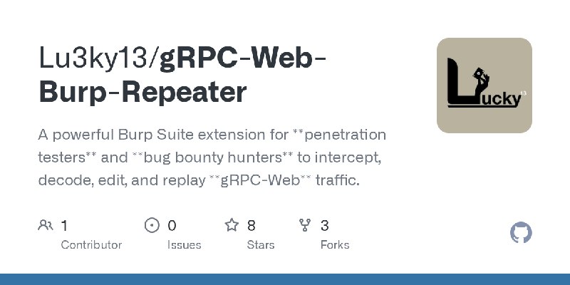 GitHub - Lu3ky13/gRPC-Web-Burp-Repeater: A powerful Burp Suite extension for **penetration testers** and **bug bounty hunters**…