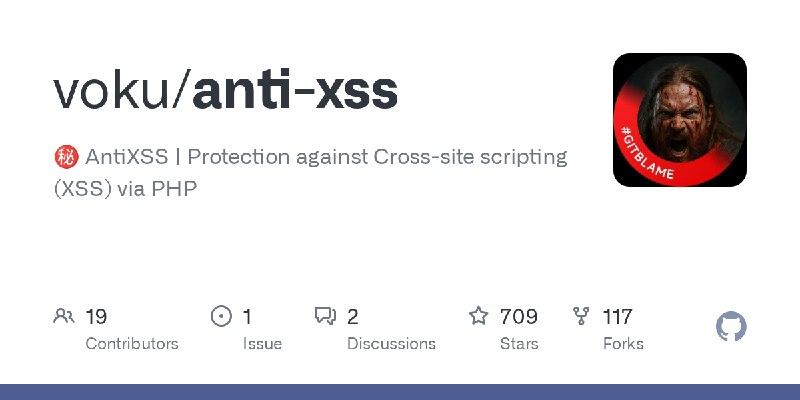 GitHub - voku/anti-xss: ㊙️ AntiXSS | Protection against Cross-site scripting (XSS) via PHP