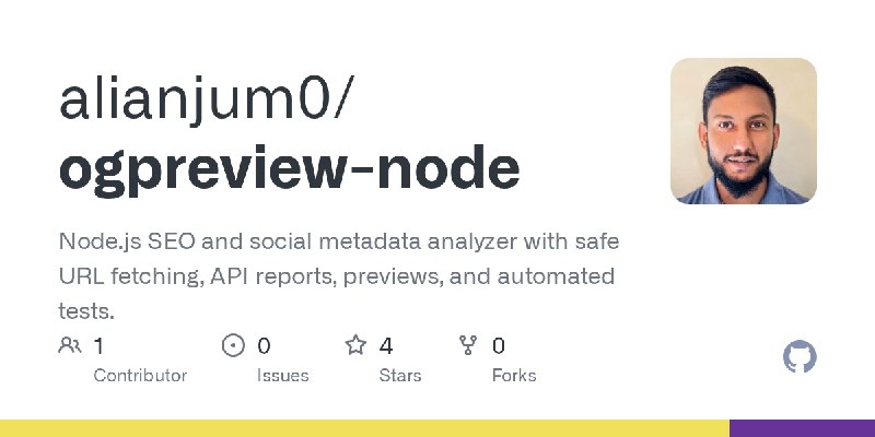 GitHub - alianjum0/ogpreview-node: Node.js SEO and social metadata analyzer with safe URL fetching, API reports, previews, and…