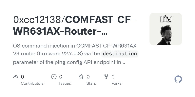 0xcc12138/COMFAST-CF-WR631AX-Router-Backend-Command-Injection-RCE-Analysis-Report