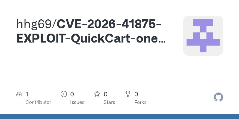 GitHub - hhg69/CVE-2026-41875-EXPLOIT-QuickCart-one-click-Account-Takeover