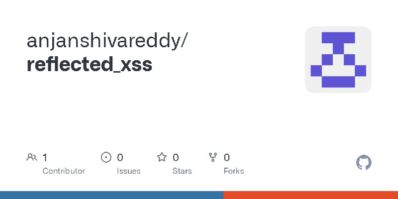 GitHub - anjanshivareddy/reflected_xss