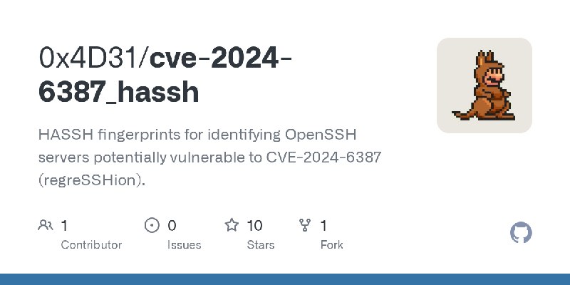 GitHub - 0x4D31/cve-2024-6387_hassh: HASSH fingerprints for identifying OpenSSH servers potentially vulnerable to CVE-2024-6387…
