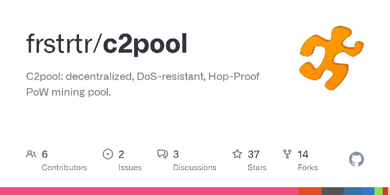 GitHub - frstrtr/c2pool: C2pool: decentralized, DoS-resistant,  Hop-Proof PoW mining  pool.