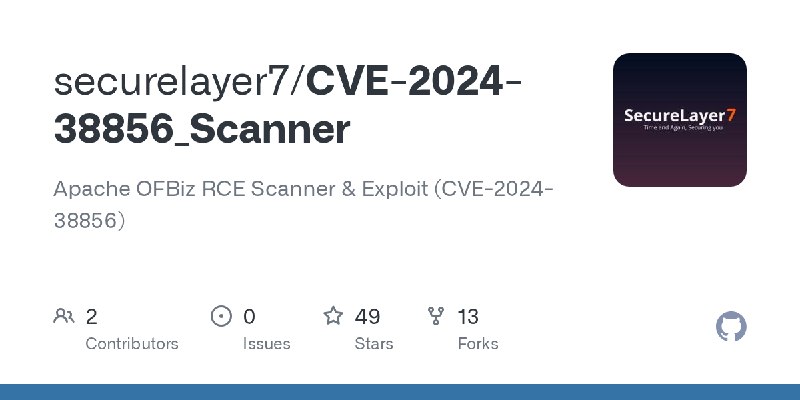 GitHub - securelayer7/CVE-2024-38856_Scanner: Apache OFBiz RCE Scanner & Exploit (CVE-2024-38856)