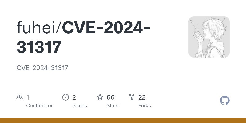 GitHub - fuhei/CVE-2024-31317: CVE-2024-31317
