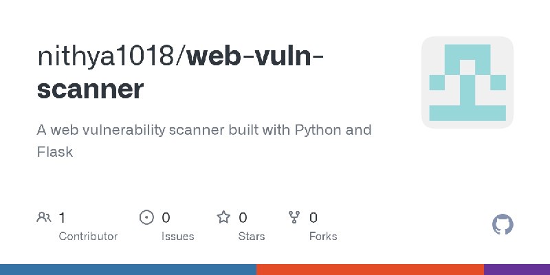 GitHub - nithya1018/web-vuln-scanner: A web vulnerability scanner built with Python and Flask
