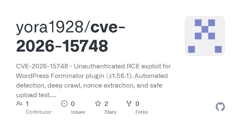 GitHub - yora1928/cve-2026-15748: CVE-2026-15748 - Unauthenticated RCE exploit for WordPress Forminator plugin (≤1.56.1). Automated…