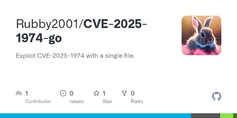 GitHub - Rubby2001/CVE-2025-1974-go: Exploit CVE-2025-1974 with a single file.