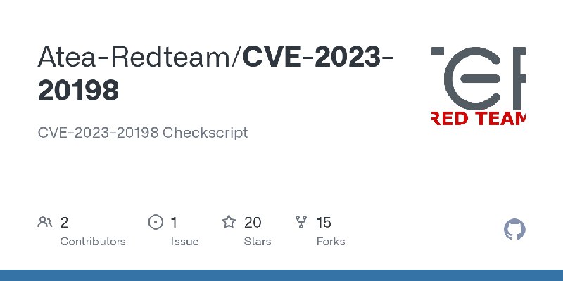 GitHub - Atea-Redteam/CVE-2023-20198: CVE-2023-20198 Checkscript