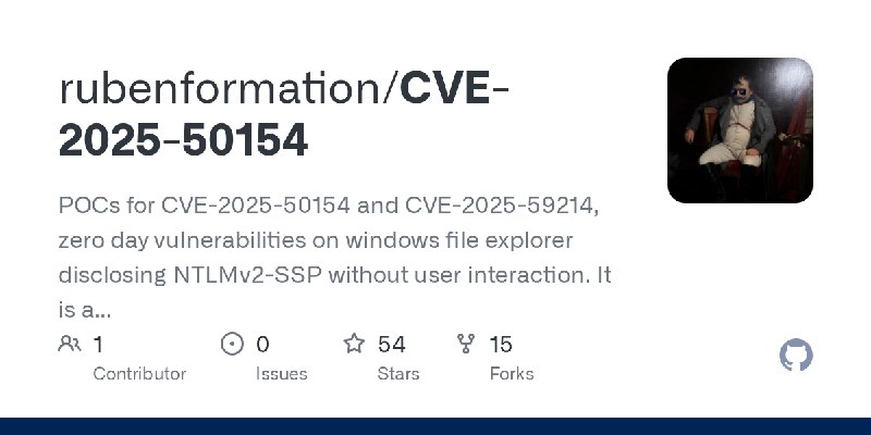 GitHub - rubenformation/CVE-2025-50154: POCs for CVE-2025-50154 and CVE-2025-59214, zero day vulnerabilities on windows file explorer…