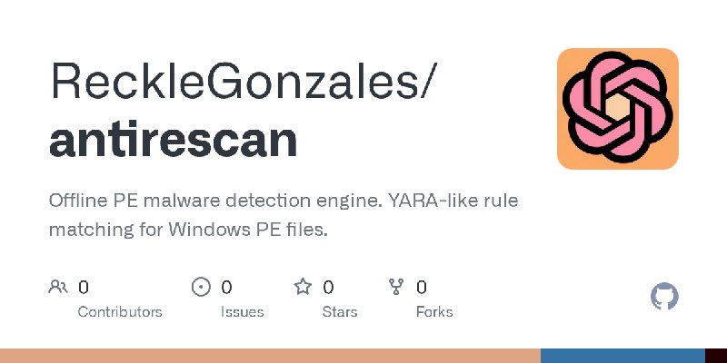 GitHub - ReckleGonzales/antirescan: Offline PE malware detection engine. YARA-like rule matching for Windows PE files.