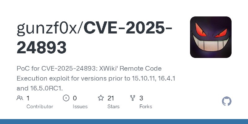 GitHub - gunzf0x/CVE-2025-24893: PoC for CVE-2025-24893: XWiki' Remote Code Execution exploit for versions prior to 15.10.11, 16.4.1…