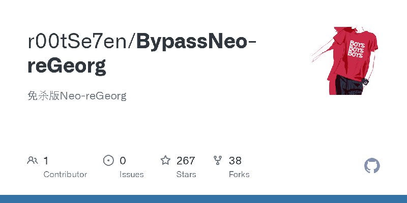 GitHub - r00tSe7en/BypassNeo-reGeorg: 免杀版Neo-reGeorg