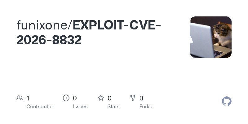 GitHub - funixone/EXPLOIT-CVE-2026-8832