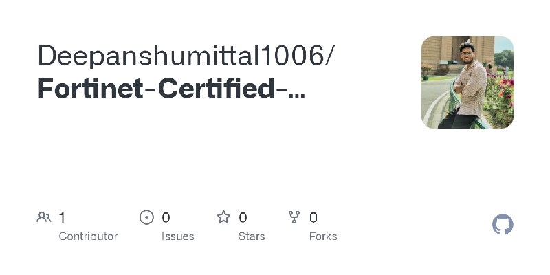 GitHub - Deepanshumittal1006/Fortinet-Certified-Fundamentals-Cybersecurity
