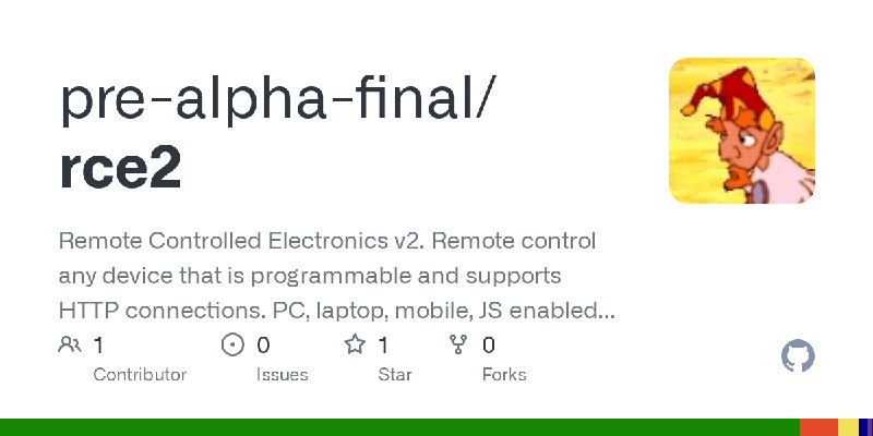 GitHub - pre-alpha-final/rce2: Remote Controlled Electronics v2. Remote control any device that is programmable and supports HTTP…
