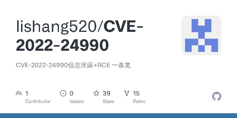 GitHub - lishang520/CVE-2022-24990: CVE-2022-24990信息泄露+RCE 一条龙