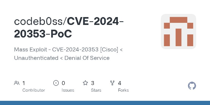 GitHub - codeb0ss/CVE-2024-20353-PoC: Mass Exploit - CVE-2024-20353 [Cisco] < Unauthenticated < Denial Of Service