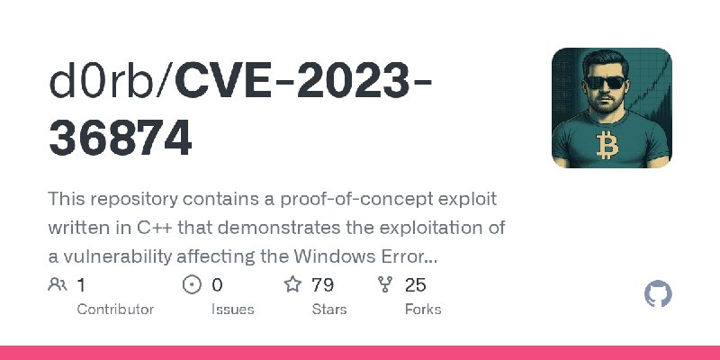 GitHub - d0rb/CVE-2023-36874: This repository contains a proof-of-concept exploit written in C++ that demonstrates the exploitation…
