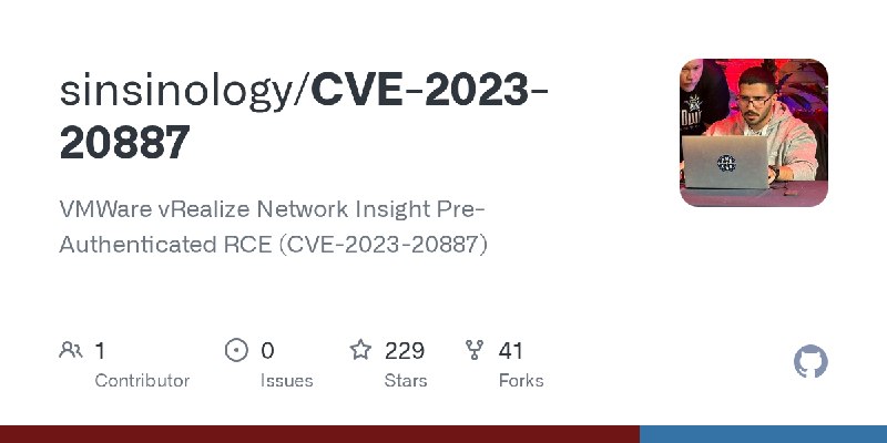 GitHub - sinsinology/CVE-2023-20887: VMWare vRealize Network Insight Pre-Authenticated RCE (CVE-2023-20887)
