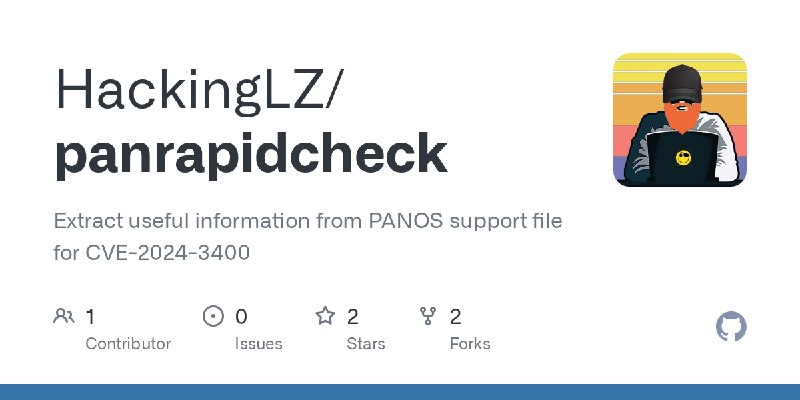 GitHub - HackingLZ/panrapidcheck: Extract useful information from PANOS support file for CVE-2024-3400