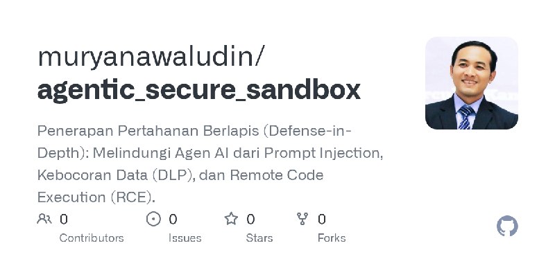 muryanawaludin/agentic_secure_sandbox
