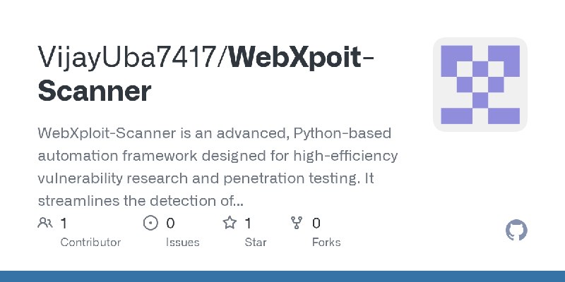 GitHub - VijayUba7417/WebXpoit-Scanner: WebXploit-Scanner is an advanced, Python-based automation framework designed for high-efficiency…