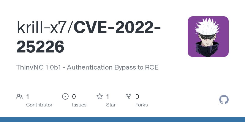 GitHub - krill-x7/CVE-2022-25226: ThinVNC 1.0b1 - Authentication Bypass to RCE