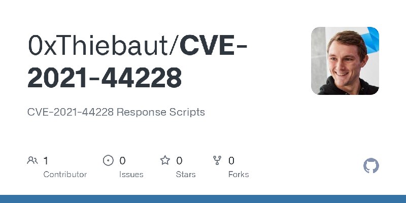 GitHub - 0xThiebaut/CVE-2021-44228: CVE-2021-44228 Response Scripts