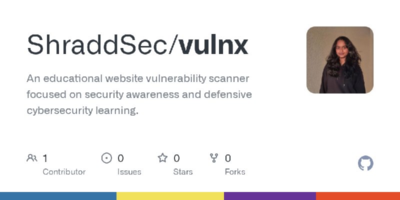 GitHub - ShraddSec/vulnx: An educational website vulnerability scanner focused on security awareness and defensive cybersecurity…