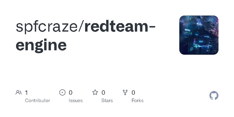GitHub - spfcraze/redteam-engine