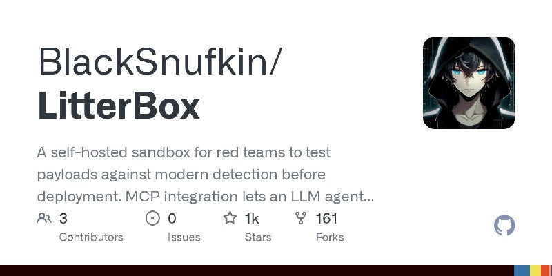 GitHub - BlackSnufkin/LitterBox: A self-hosted sandbox for red teams to test payloads against modern detection before deployment.…