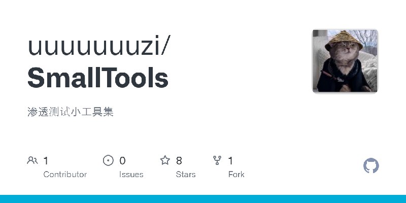 GitHub - uuuuuuuzi/SmallTools: 渗透测试小工具集
