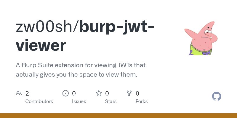GitHub - zw00sh/burp-jwt-viewer: A Burp Suite extension for viewing JWTs that actually gives you the space to view them.