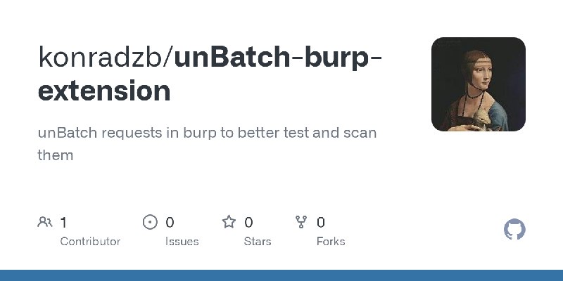 GitHub - konradzb/unBatch-burp-extension: unBatch requests in burp to better test and scan them