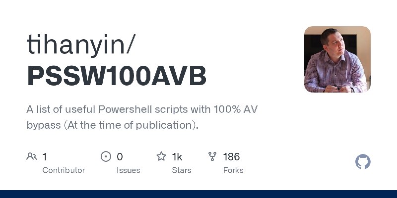 GitHub - tihanyin/PSSW100AVB: A list of useful Powershell scripts with 100% AV bypass (At the time of publication).